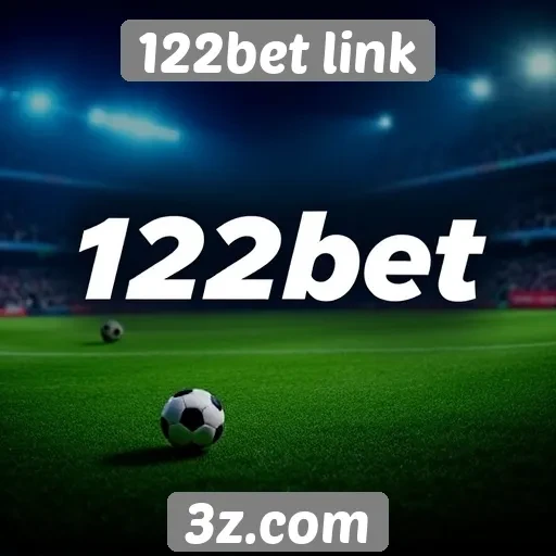 Como o 122bet link se destaca no mercado de apostas